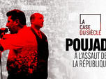 La case du siècle - Poujade, à l'assaut de la République