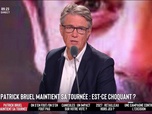 Les Grandes Gueules - Patrick Bruel maintient sa tournée des 35 ans ! Choquant ?