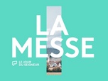 La Messe - Émission du dimanche 29 septembre 2024