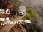 Les routes de l'impossible - 13/12/2025