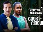 Meurtres au paradis - Court-circuit