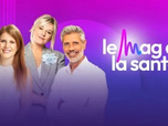 Le Mag de la santé - 07/09/2026