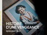 13h15, le dimanche... - , le dimanche... - Histoire d'une vengeance (Episodes 1 & 2)