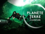 Planète Terre - L'aventure