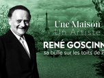 Une maison, un artiste - René Goscinny, sa bulle sur les toits de Paris