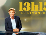 13h15, le dimanche - , le dimanche