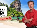 J'irai dormir chez vous - S8E3 - Thaïlande