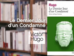 La p'tite librairie - Le Dernier Jour d'un Condamné - Victor Hugo