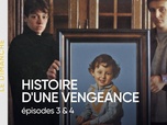 13h15, le dimanche... - , le dimanche... - Histoire d'une vengeance (Episodes 3 & 4)