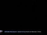 Enquêtes criminelles - Affaire Travaglini : issue fatale pour un ménage à trois (1/2)